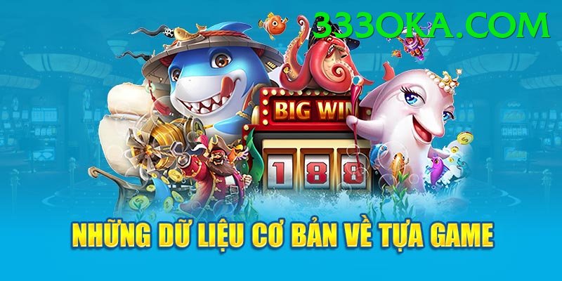 Game Bắn Cá Đổi Thưởng - 333ok